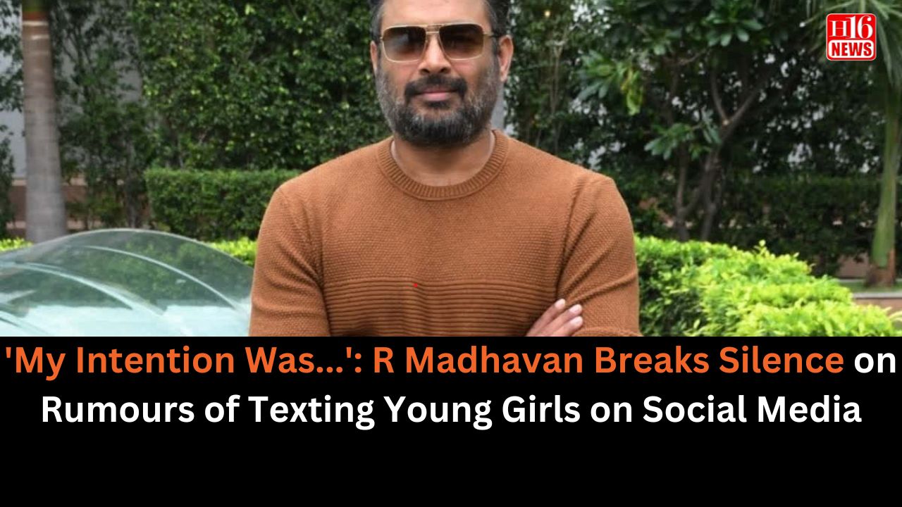 'My Intention Was...': R Madhavan Breaks Silence on Rumours of Texting Young Girls on Social Media